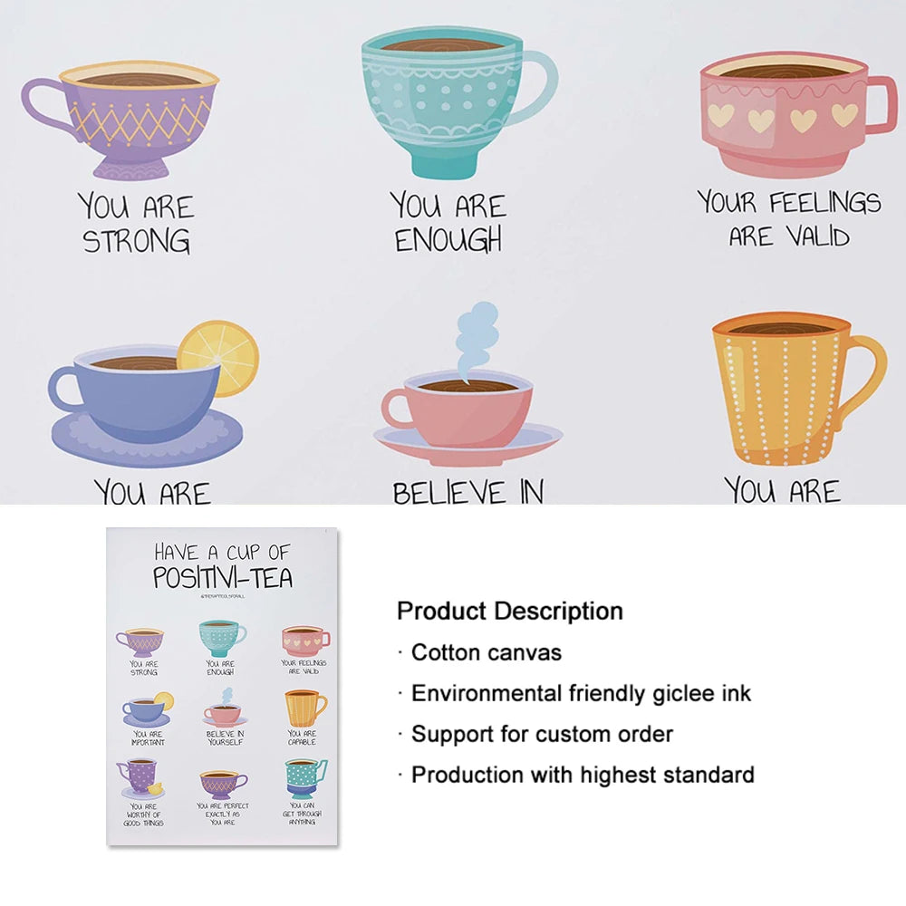 Have A Cup Of Positivi Tea Affirmations Canvas Poster