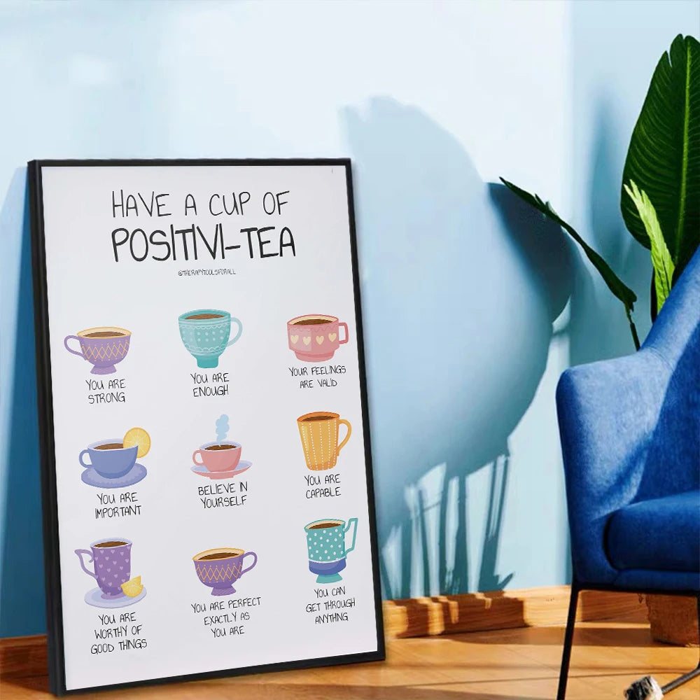 Have A Cup Of Positivi Tea Affirmations Canvas Poster