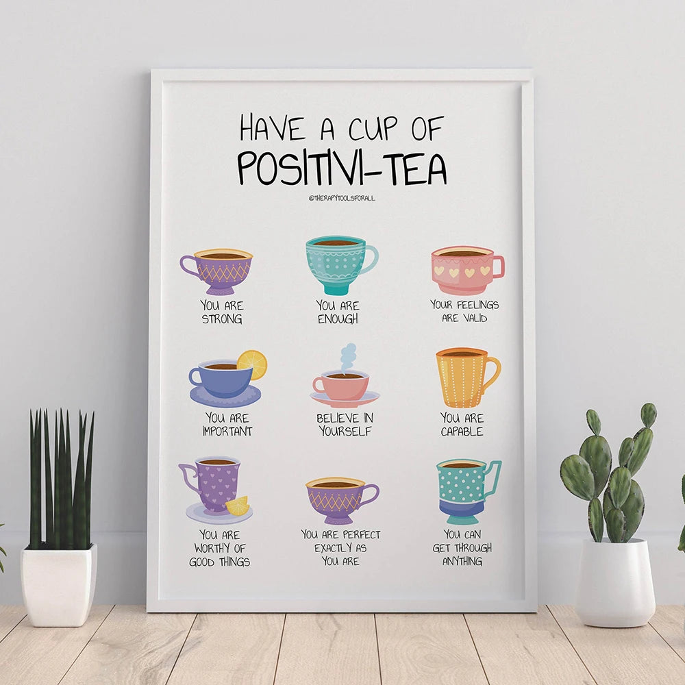 Have A Cup Of Positivi Tea Affirmations Canvas Poster