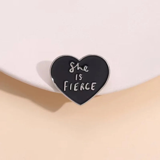 She Is Fierce Love Brooch Pin